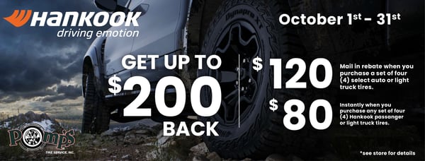 Up to $120 in savings on select set of four (4) Auto and Light Truck tires. Get another $80 off any set of four (4) Hankook Auto or Light Truck tires. Valid 10/1/24 - 11/30/24.