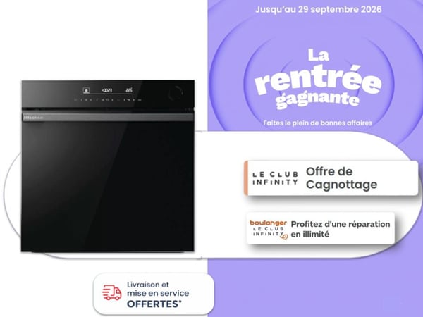 Pour la rentrée, Découvrez notre sélection de gros électroménager encastrable : performant et écologique chez Boulanger Bordeaux Mérignac !