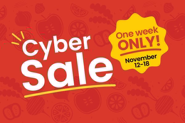 cyber sale one week only November 12th through 18th