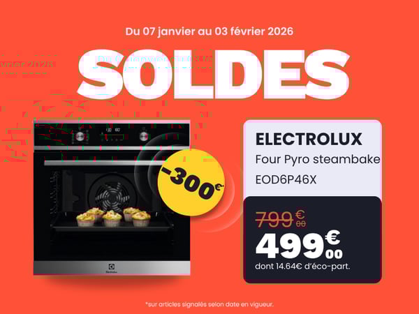 Four encastrable ELECTROLUX EOD6P46X steambake chez Boulanger Persan Chambly !