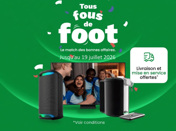 Nouveau catalogue Tous fous de foot : Profitez de Promos et d'offres exceptionnelles sur l'électroménager et le multimédia