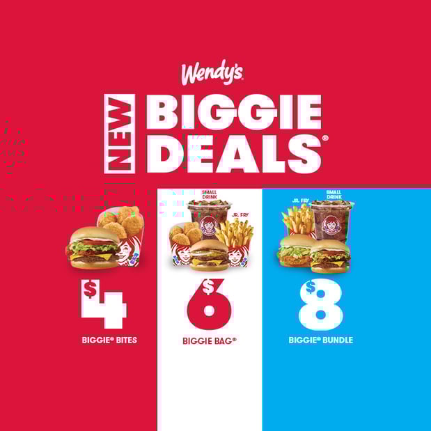 New Biggie Deals® are here at $4, $6, and $8.