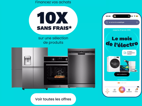 Equipez votre cuisine et votre maison en toute sérénité grâce au financement en 10x sans frais* sur une sélection de produits. Réfrigérateurs, fours, lave-vaisselle... facilitez vos achats et concrétisez vos projets jusqu'au 27 janvier 2026. Un crédit vous engage et doit être remboursé. Vérifiez vos capacités de remboursement avant de vous engager.