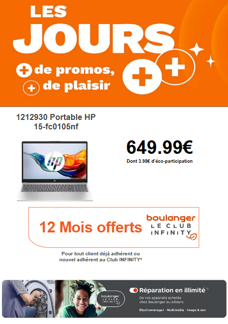 offres exclusives Boulanger la roche sur yon 12 mois d'infinity offerts pour l'achat d'un pc HP dans votre magasin boulanger la roche sur yon