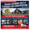 Click here to view the Grand Opening Sale & Evening for Conservation! 6/26 @ 6PM - circular online.