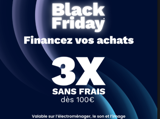 💳🖤 Black Friday : faites-vous plaisir et payez en 3x sans frais  – Boulanger Orléans Saran