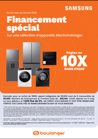 Profitez d'un financement en 10X sans frais dans de nombreuses marques électroménager tel que SAMUNG, LG, BOSCH, SIEMENS, NEFF, ELECTROLUX, AEG et HISENSE mais également en micro-informatique  chez HP, LENOVO et SAMSUNG pendant ce mois d avril.
Profitez également d'un 10X SF 