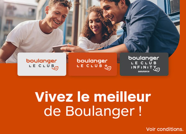 Vivez le meilleur de Boulanger
Bienvenue au Club Boulanger !
Un nouveau programme imaginé pour vous, rien que pour vous.