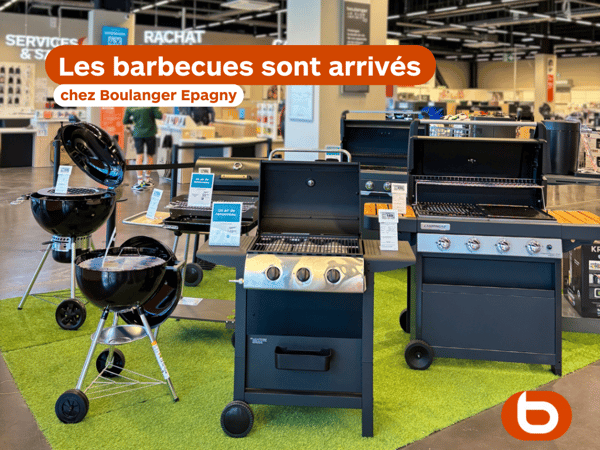 Les barbecues sont arrivés chez  Boulanger Epagny