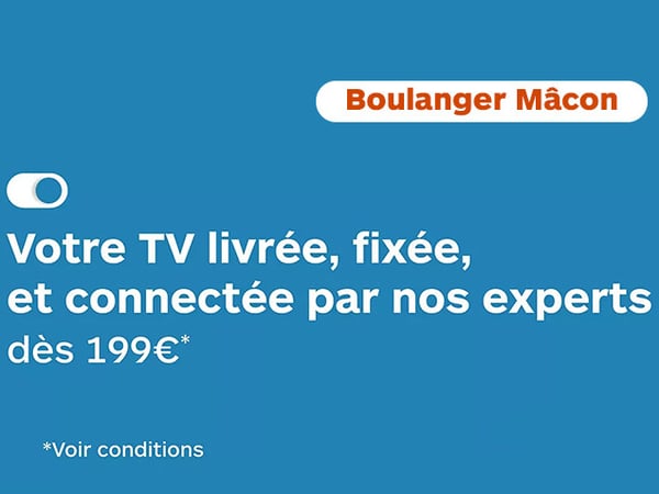 Livraisons des télévisons au magasin Boulanger Mâcon.