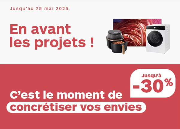 Jusqu’à -30 % pour donner vie à toutes vos envies chez Boulanger Gennevilliers !