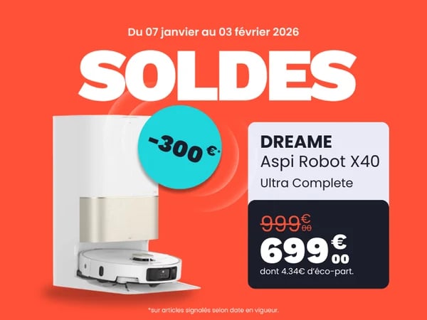 Dreame X40 Ultra Complete à prix exceptionnel !
