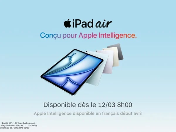 Nouveautés iPad Air 11 et iPad Air 13 ainsi que iPad 11 ! Disponible dés le 12 Mars a Boulanger Toulouse Saint Orens !