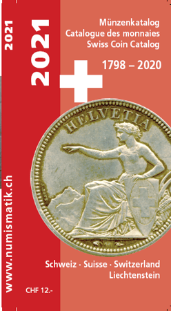 Münzenkatalog Erwin Dietrich 2021 (nächste Ausgabe Ende 2023). Preis CHF 12.--.