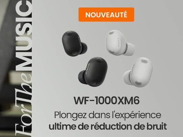 Nouveau : les légendaires écouteurs SONY WF-1000XM6 chez Boulanger Toulon - La Garde
