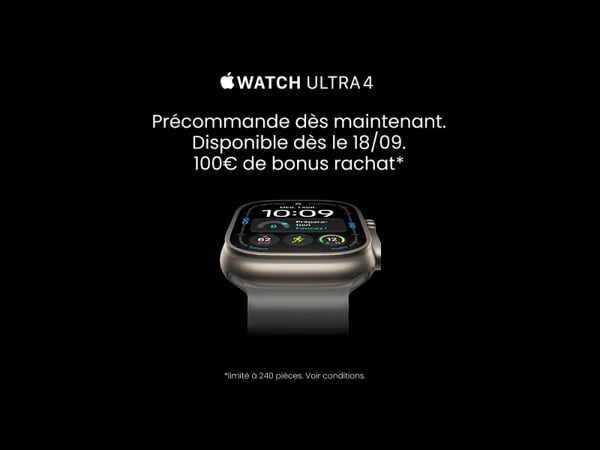 🔥 Apple Watch Ultra 4 : passez à l’Ultra avec 100 € de bonus reprise !