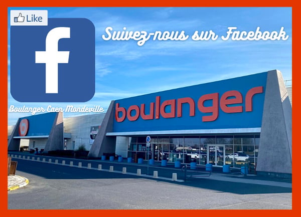 Boulanger Caen Mondeville est sur Facebook