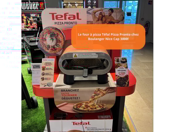 Le Four à Pizza Téfal pizza pronto chez Boulanger Nice Cap 3000!