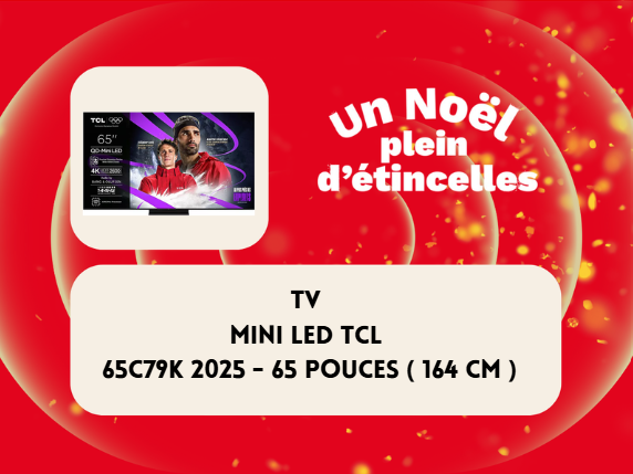 TV Mini Led TCL 65C79K 2025 - 65 pouces