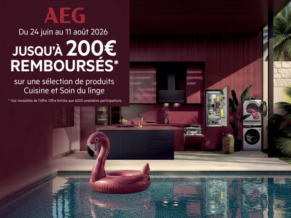 Offre de remboursement jusqu'à 200€ sur les appareils électroménagers AEG chez Boulanger Chambéry