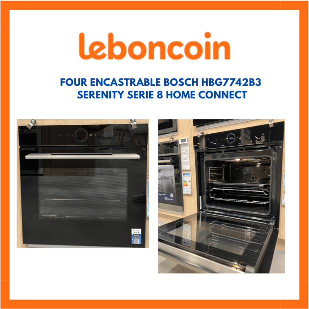 Four encastrable Bosch HBG7742B3 Serenity Serie 8 Home Connect present sur Leboncoin
