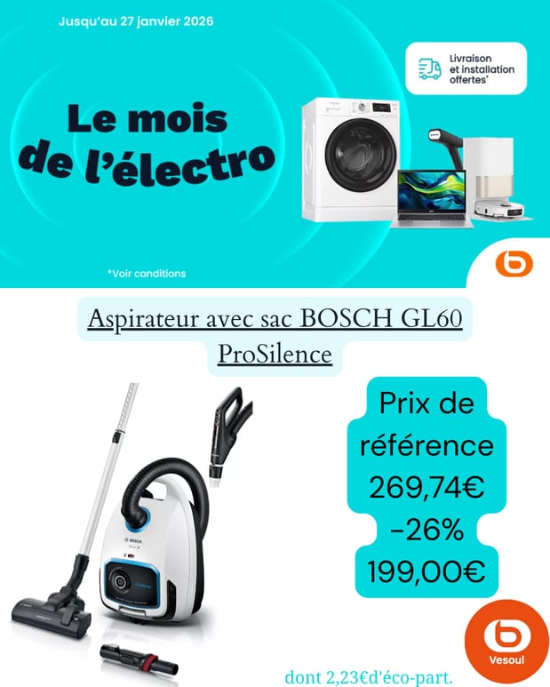 Promotion Aspirateur avec sac BOSCH GL60 ProSilence