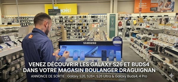 LE S26 ,S26+ et S26 est déjà en promotion  dans votre magasin Boulanger Draguignan proche de Le luc, Le muy, Vidauban et Lorgues