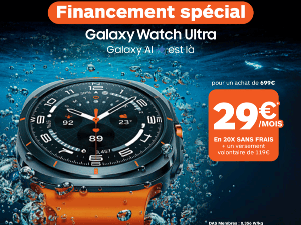 20 fois sans frais sur la montre Samsung Galaxy Watch ultra du 1er avril au 30 juin 2025 à boulanger sarcelles