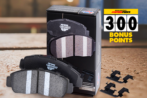 Get 300 Speed Perks Bonus Points - With ANY set of Carquest Professional Platinum brake pads.