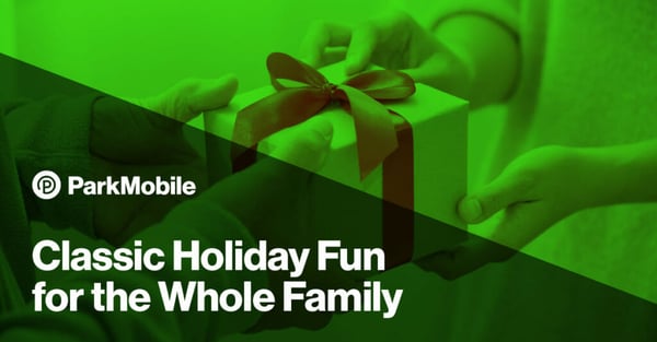 Texas-Sized Holiday Fun for the Whole Family - ParkMobile