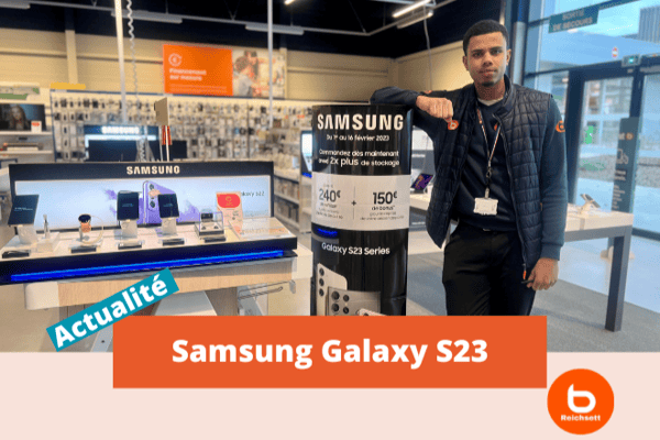 Découvrez nos offres pour l'achat du Samsung Galaxy S23 séries dans votre magasin Boulanger Strasbourg - Reichstett !