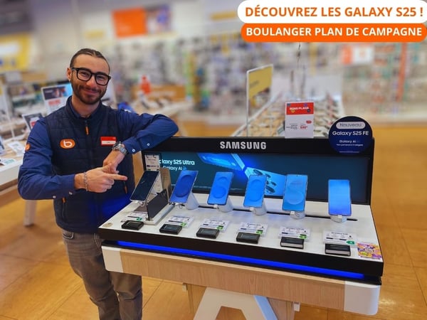 DES PROMOS SUR LA GAMME SAMSUNG GALAXY S25 CHEZ BOULANGER PLAN DE CAMPAGNE ! 📱🔥
