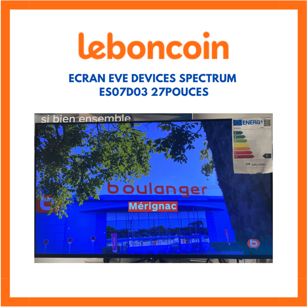 Ecran EVE DEVICES Spectrum ES07D03 27pouces présent sur Leboncoin