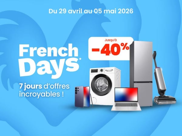 Visuel publicitaire promotionnel “French Days” sur fond bleu, annonçant « 7 jours d’offres incroyables » du 29 avril au 5 mai 2026. Une étiquette indique « Jusqu’à -40 % ». L’image met en avant plusieurs produits électroménagers et high-tech : un réfrigérateur, un lave-linge, un ordinateur portable, un smartphone et un aspirateur.