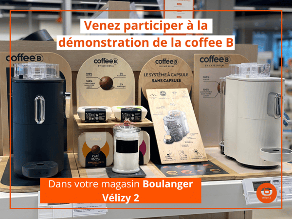 démonstration Café Royal le 27/01 et 28/01 dans votre magasin Boulanger Vélizy 2, la toute nouvelle machine à café éco-responsable avec de nouvelles capsules !