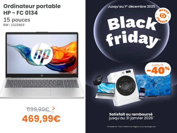 Selection Pc portable pour le Black Friday à Boulanger La Rochelle Angoulins