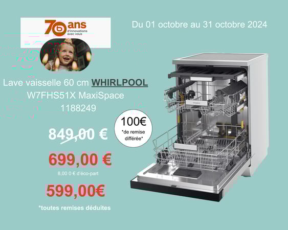 Venez découvrir l'offre exclusive Lave vaisselle 60 cm WHIRLPOOL W7FHS51X MaxiSpacev dans votre magasin Boulanger Bordeaux Mérignac