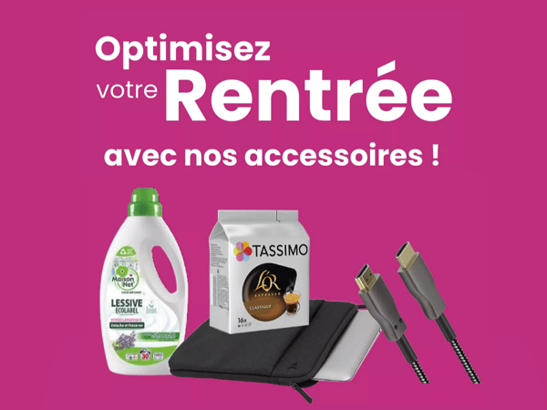 Offre rentrée accessoire à  Boulanger La Rochelle Angoulins