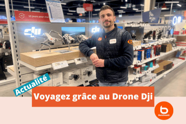 Découvrez nos drones Dji dans le rayon multimédia de votre magasin Boulanger Strasbourg - Reichstett !!