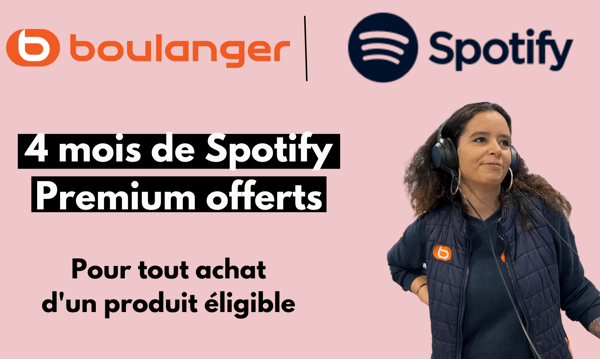4 mois de Spotify Premium offerts dans votre magasin Boulanger Strasbourg - Reichstett !