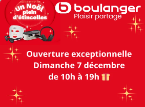 🎉 Ouverture exceptionnelle – Dimanche 7 décembre !