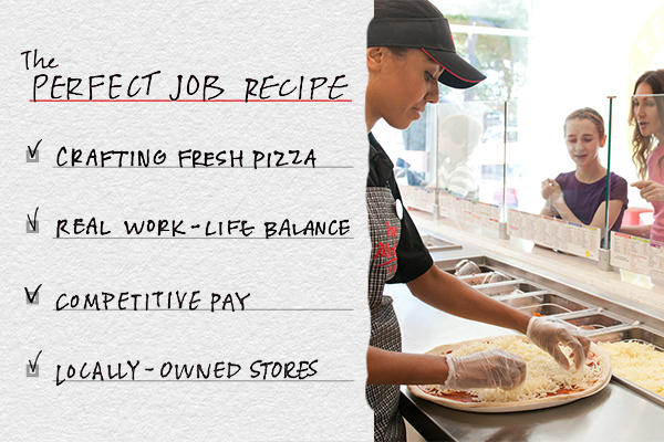 The Perfect Job Recipe: Crafting Fresh Pizza, Real Work-Life Balance, Competitive Pay, Locally-Owned Stores
