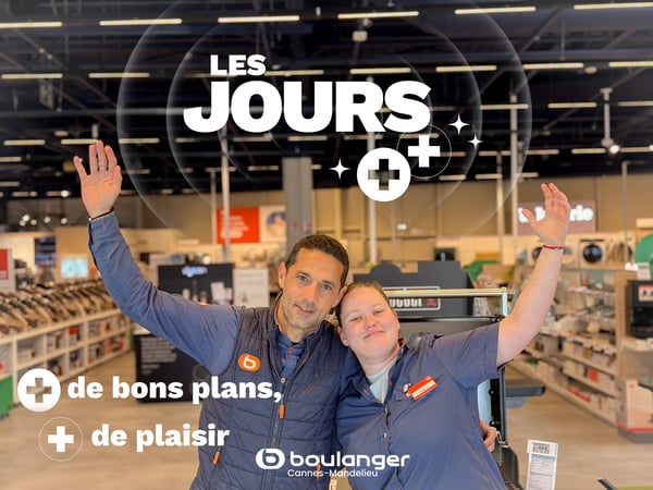 Les jours ++, + de bons plans et + de plaisir !