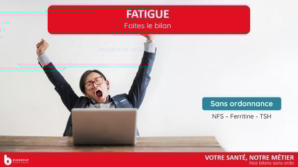 Biogroup - Bilans sans Ordo - Fatigue