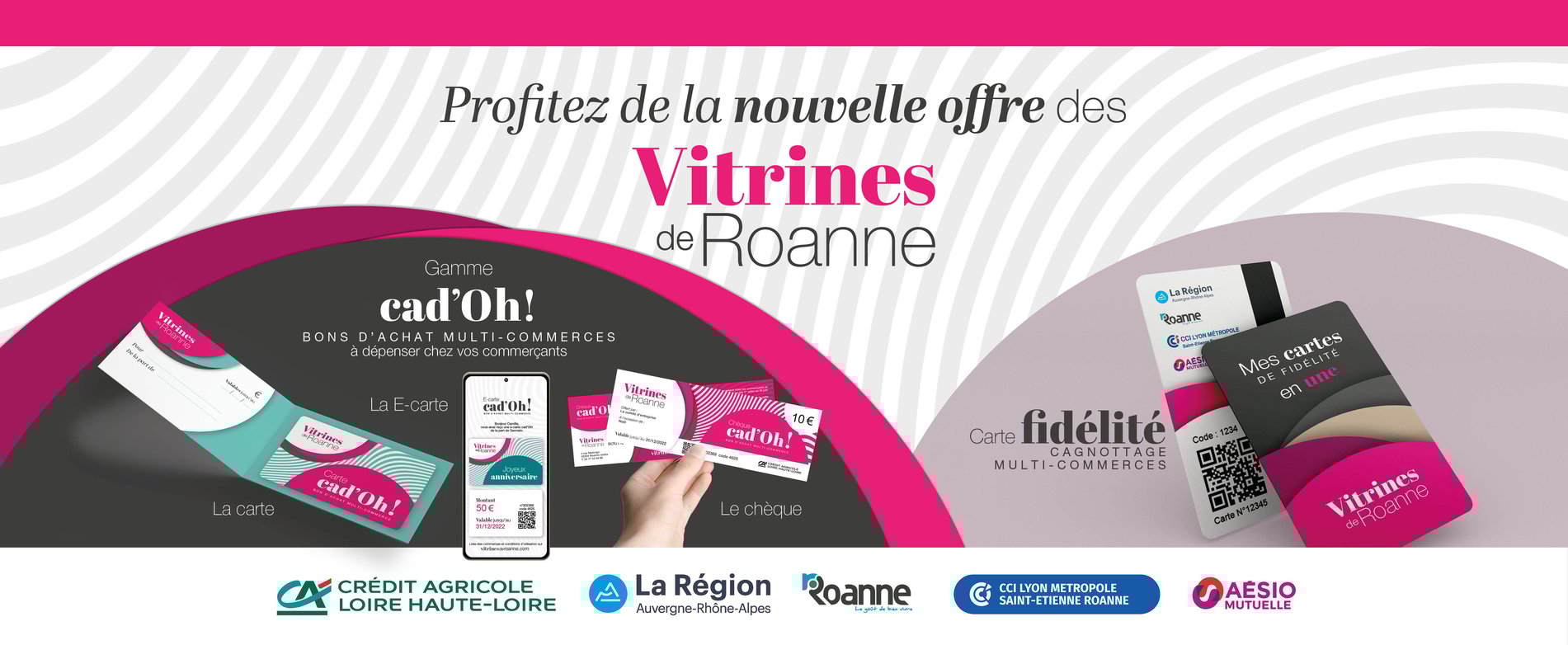 Chèques & Cartes Cad'Oh! Vitrines de Roanne