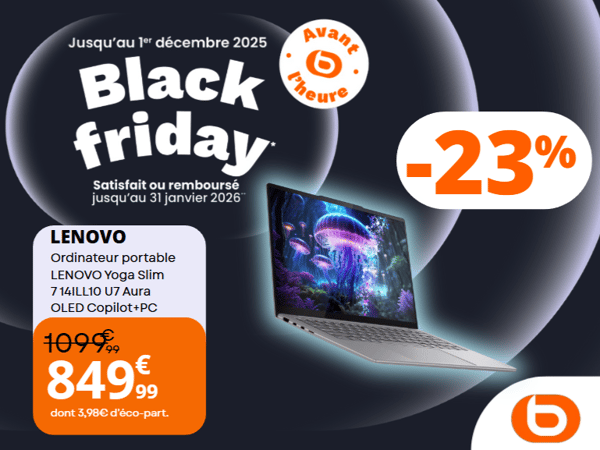 🔥 Black Friday Boulanger Paris Italie 2 : Ordinateur portable Lenovo Yoga Slim Intel à prix choc ! -23% sur la performance ultime 🔥