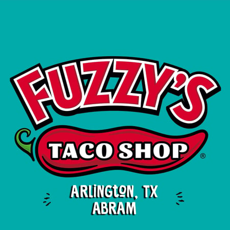 Fuzzy's Taco Shop - Arlington, TX Abram