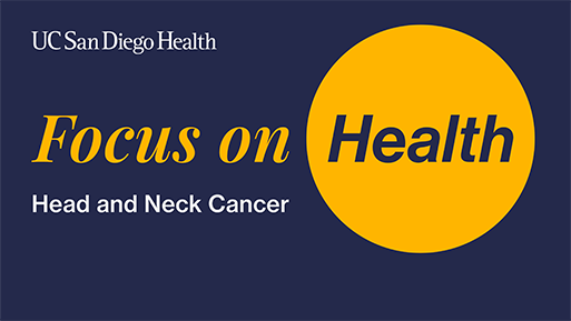 Image: Focus on Health - Head and Neck Cancer, Dr. Califano