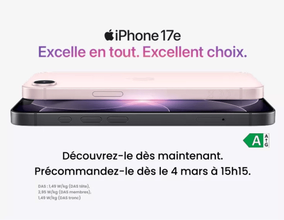 Précommandez le nouvel iPhone 17e à Boulanger Limoges !

Vous cherchez l’iPhone 17 à Limoges? Le tout nouvel iPhone est déjà disponible chez Boulanger dans ses différents coloris et avec la possibilité de le protéger avec AppleCare+