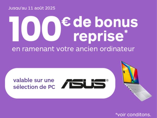 100€ DE BONUS REPRISE